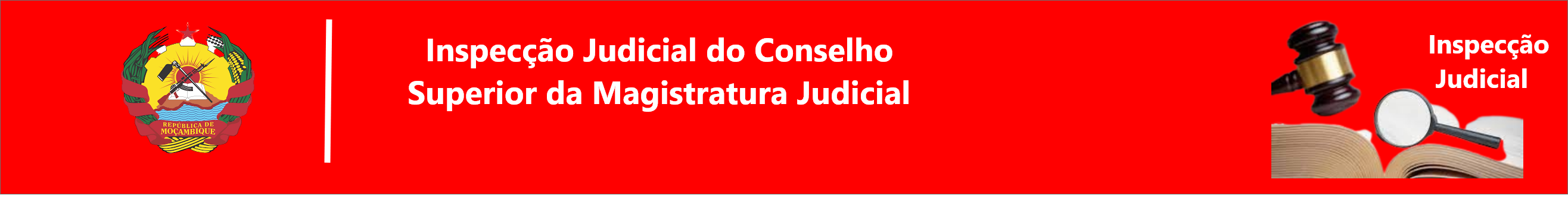 INSPECÇÃO JUDICIAL DO CONSELHO SUPERIOR DA MAGISTRATURA JUDICIAL